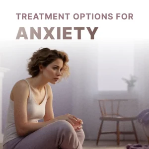 Anxiety Treatment in Gwalior